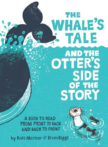 The Whale’s Tale and the Otter’s Side of the Story (Hardcover)
