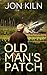 Old Man's Patch (The Garden at the End of the Galaxy Book 1)