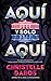 Aquí y solo aquí (Spanish Edition)