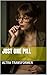 Just One Pill: A Bimbo Tran...