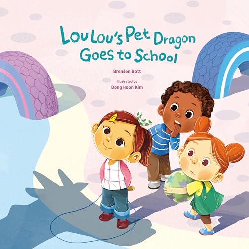 Lou Lou's Pet Dragon Goes to School (Kindle Edition)