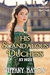 His Scandalous Du...