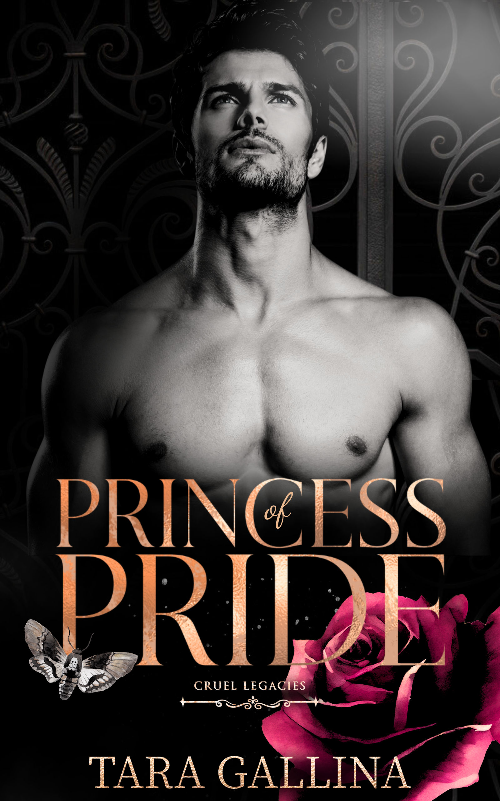 Princess of Pride: Enemies-to-lovers, modern-day Gilded Age, arranged marriage with a hint of darkness and a Beauty and the Beast twist. (Cruel Legacies Book 2)