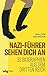 Nazi-Führer sehen dich an