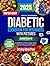 Super Easy Diabetic Cookbook for Beginners with Pictures: 2000 Days of Healthy, Low-Carb & Low-Sugar Recipes to Cook Every Day. The Complete 30-Day Meal Plan to Manage Type 2 Diabetes