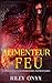 Alimenter le Feu (Compagnon...