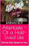 Book cover for Aftertaste - Of a Half-Lived Life: Stories that Speak to You