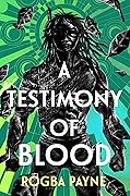 A Testimony of Blood