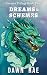 Dreams & Schemes (Dreams Tr...