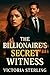 The Billionaire’s Secret Wi...