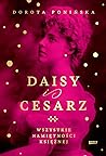 Daisy i cesarz. W...