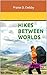 HIKES BETWEEN WORLDS: Trail...
