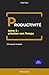 PRODUCTIVITÉ - tome 2 : pri...