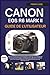 CANON EOS R6 MARK II GUIDE ...