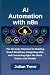 AI Automation with n8n: The...