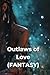 Outlaws of Love by Ruby Sinclair