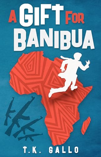 A Gift for Banibua (Kindle Edition)