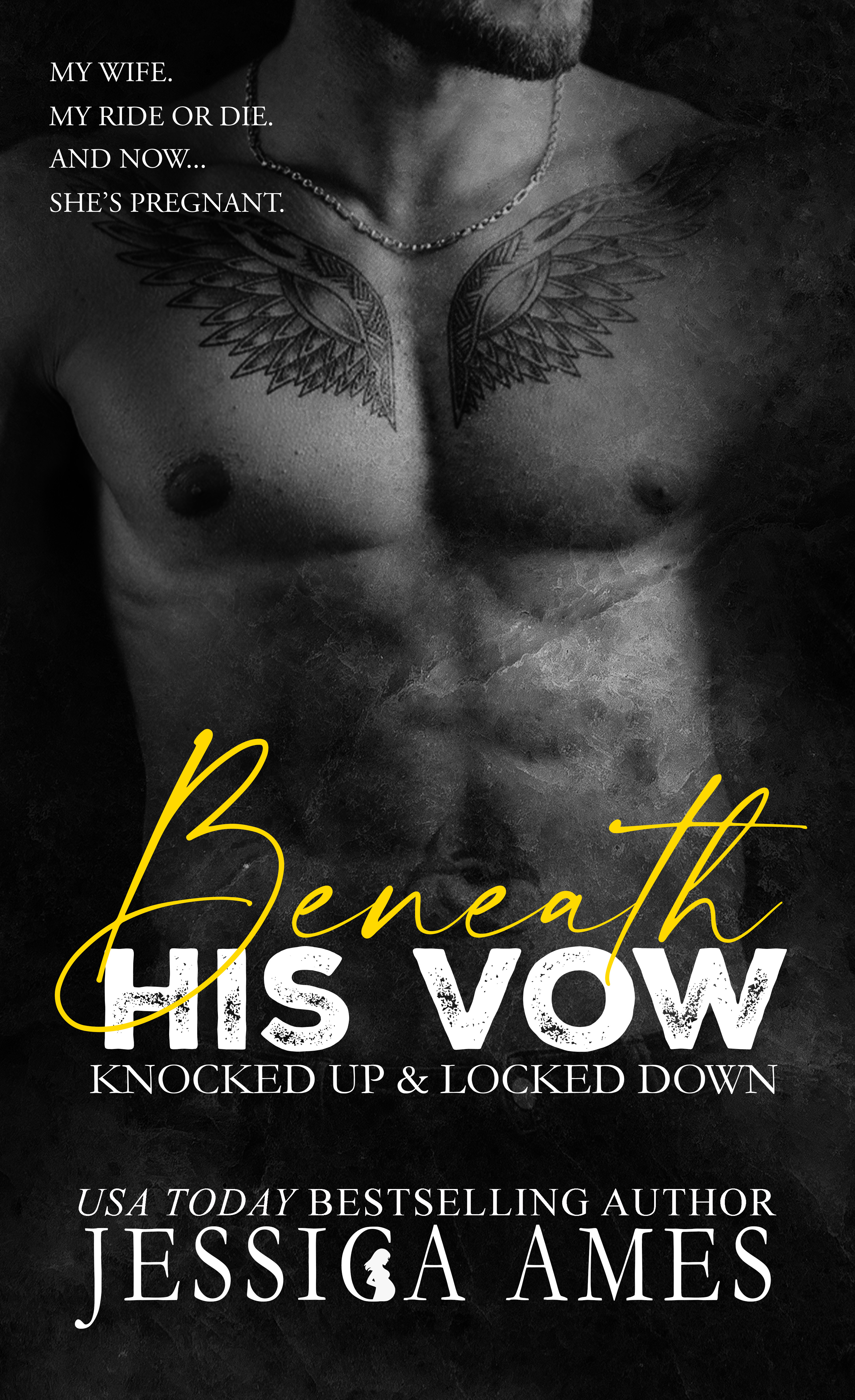 Beneath His Vow (Knocked Up and Locked Down #1)