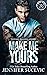 Make Me Yours (Chicago Rail...