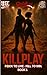 KillPlay by UFF Writers