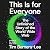This Is for Everyone: The Unfinished Story of the World Wide Web