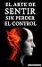 Sentir sin perder el contro...