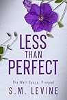 Less than Perfect (The Well Space)