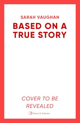 Based on a True Story (Kindle Edition)