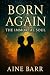 Born Again: The Immortal Soul