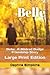 Belle: A Mildred Budge Friendship Story: Large Print Edition