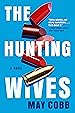 Image for The Hunting Wives