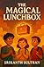 The Magical Lunchbox