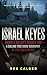 Israel Keyes: Inside a Kill...