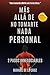 MÁS ALLÁ DE NO TOMARTE NADA PERSONAL: 2 PASOS INNEGOCIABLES