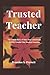 Trusted Teacher by Brandon S. Prewett