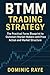 BTMM TRADING STRATEGY: The ...