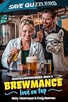 Brewmance by Mary Haarmeyer