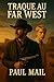 TRAQUE AU FAR WEST by Paul Mail