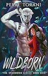 The Wildborn: A S...