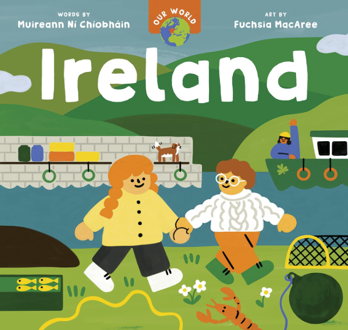 Our World: Ireland (Board Book)