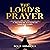 The Lord's Prayer: A Pathwa...