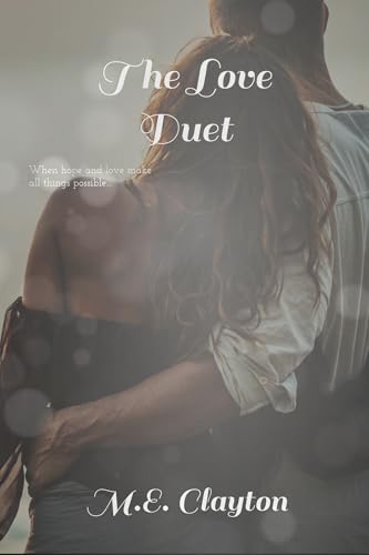 The Love Duet (Kindle Edition)
