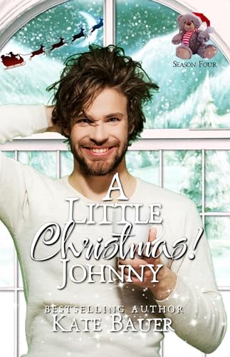 A Little Christmas! Johnny (Kindle Edition)