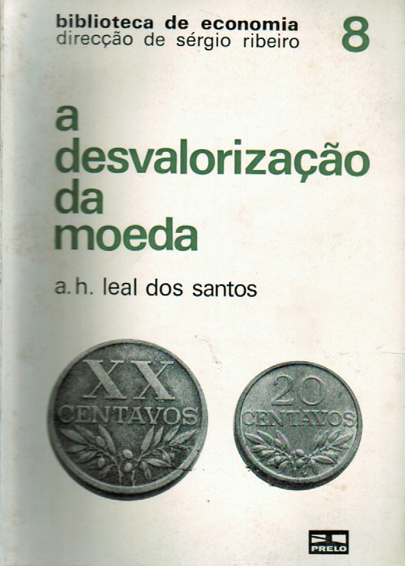 A Desvalorização da Moeda (Paperback)