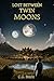 Lost Between Twin Moons by C.G. Steele