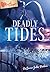 Deadly Tides (Annie's Sweet Intrigue Book 12)