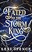 Fated to the Storm King by Lexi Spence