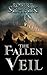 The Fallen Veil: Book Two (...