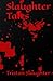 Slaughter Tales