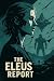 The Eleus Report Vol.1: Il Risveglio dei Guardiani (Italian Edition)